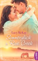 Lucy McKay: Sommerglück in Rose Creek ★★★★
