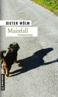 Dieter Wölm: Mainfall ★★★