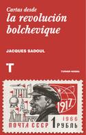 Jacques Sadoul: Cartas desde la revolución bolchevique 