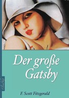 F. Scott Fitzgerald: Der große Gatsby ★★★★