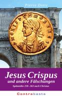 Pierre Dietz: Jesus Crispus 