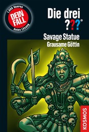 Die drei ??? Savage Statue - Grausame Göttin (drei Fragezeichen)