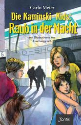 Die Kaminski-Kids: Raub in der Nacht - mit Illustrationen von Lisa Gangwisch