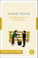 Mark Twain: Die Abenteuer von Tom Sawyer ★★★★★