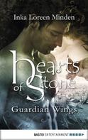 Inka Loreen Minden: Hearts of Stone - Guardian Wings 