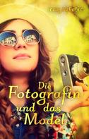 Susanne Danzer: Die Fotografin und das Model 