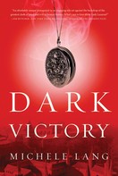 Michele Lang: Dark Victory 