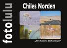 Sr. fotolulu: Chiles Norden 