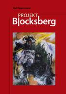 Karl Oppermann: Projekt Blocksberg 