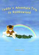 Beatrix Nagy: Teddy's Adventure Trip to Rainbowland ★★★