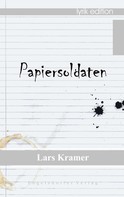 Lars Kramer: Papiersoldaten – Lyrik ★★★★