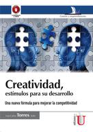 Luis Carlos Torres Soler: Creatividad, estímulos para su desarrollo 