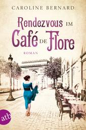 Rendezvous im Café de Flore - Roman