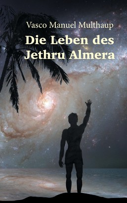 Die Leben des Jethru Almera