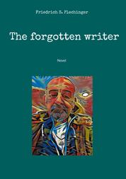The forgotten writer - Novel