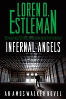 Loren D. Estleman: Infernal Angels ★★★★