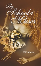 The School of Muses - Sammelband der Romane 1 und 2