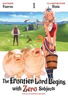 Fuurou: The Frontier Lord Begins with Zero Subjects: Volume 1 