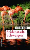 Ulrike Renk: Seidenstadt-Schweigen ★★★★