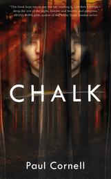 Chalk - A Novel