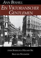 Ann Bexhill: Ein Viktorianischer Gentlemen 