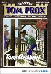 Tom Prox 30 - Western - Toms Steckbrief