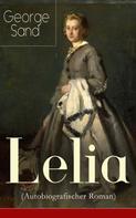 George Sand: Lelia (Autobiografischer Roman) 