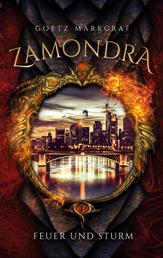 Zamondra - Feuer und Sturm