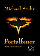 Michael Stuhr: PORTALFEUER 