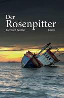 Gerhard Nattler: Der Rosenpitter ★★★★
