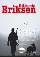 Gittemie Eriksen: Stalket 