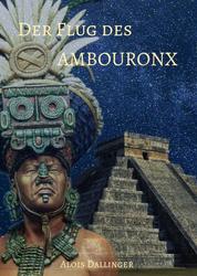 Der Flug des Ambouronx - Sammelband - Komplettausgabe