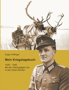 Jürgen Höflinger: Mein Kriegstagebuch 