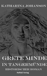 Grete Minde in Tangermünde - Historischer Roman