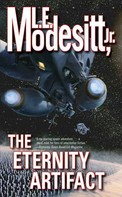 L. E. Modesitt, Jr.: The Eternity Artifact 