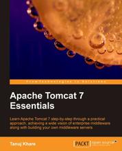 Apache Tomcat 7 Essentials - This book takes you from beginner to expert in logical stages, covering all the essentials of Tomcat 7 from trouble-free installation to building your own middleware servers. Packed with examples and illustrations.