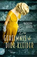Natasha Lester: Das Geheimnis der Dior-Kleider ★★★★★