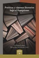 Fernando Larraz: Poéticas y cánones literarios bajo el franquismo 