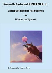 La République des Philosophes - ou Histoire des Ajaoiens