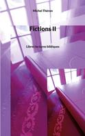 Michel Théron: Fictions II 
