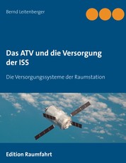 Das ATV und die Versorgung der ISS - Die Versorgungssysteme der Raumstation