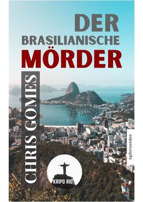 Der brasilianische Mörder