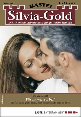 Silvia-Gold 106 - Liebesroman