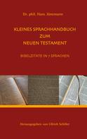 Ullrich Schiller: Kleine Sprachhandbuch zum Neuen Testament 
