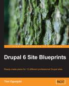 Timi Ogunjobi: Drupal 6 Site Blueprints 