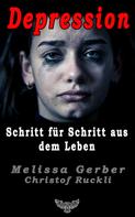 Melissa Gerber: Depression 