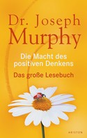 Joseph Murphy: Die Macht des positiven Denkens ★★★★★