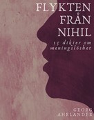 Georg Ahrlander: Flykten från Nihil 