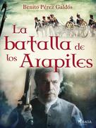 Benito Pérez Galdós: La batalla de los Arapiles 