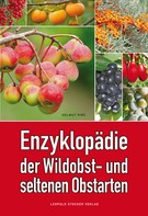 Dr. Helmut Pirc: Enzyklopädie der Wildobst- und seltenen Obstarten ★★★★★